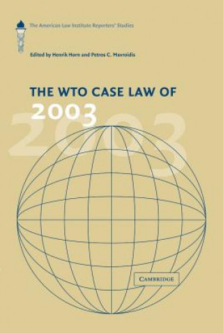 Carte WTO Case Law of 2003 Henrik HornPetros C. Mavroidis