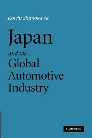 Книга Japan and the Global Automotive Industry Koichi Shimokawa