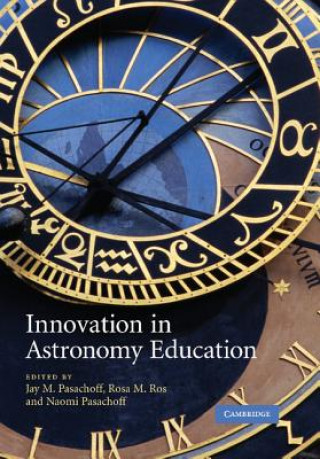 Carte Innovation in Astronomy Education Jay M. PasachoffRosa M. RosNaomi Pasachoff