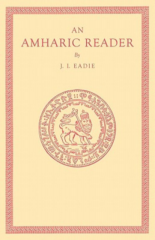 Könyv Amharic Reader J. I. Eadie