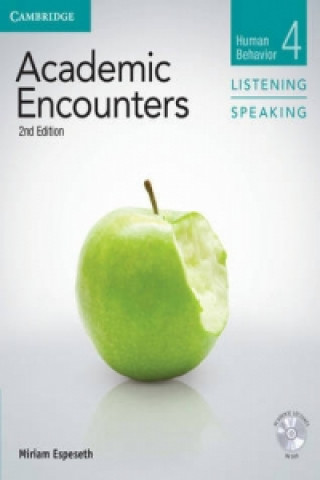 Könyv Academic Encounters Level 4 Student's Book Listening and Speaking with DVD Miriam EspesethBernard Seal