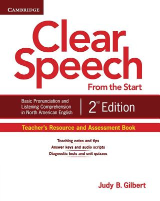 Könyv Clear Speech from the Start Teacher's Resource and Assessment Book Judy B. Gilbert