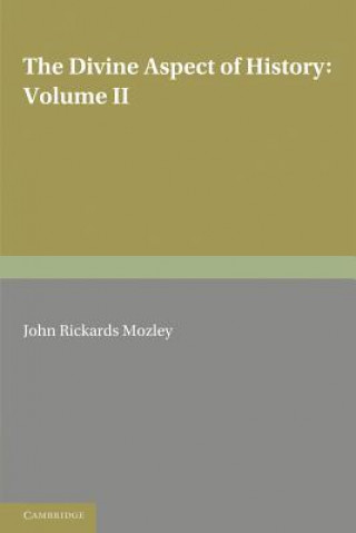 Libro Divine Aspect of History: Volume 2 John Rickards Mozley