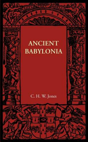 Kniha Ancient Babylonia C. H. W. Jones