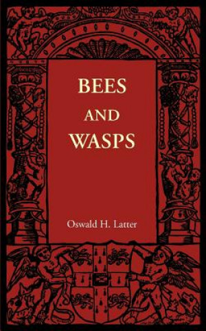 Книга Bees and Wasps Oswald H. Latter