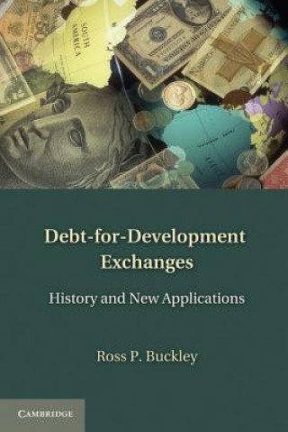 Könyv Debt-for-Development Exchanges Ross P. Buckley