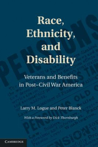 Carte Race, Ethnicity, and Disability Larry M. LoguePeter BlanckDick Thornburgh