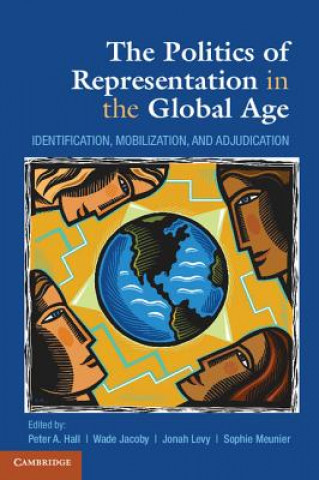 Könyv Politics of Representation in the Global Age Peter A Hall