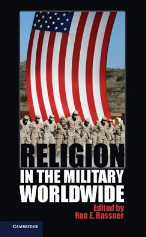 Book Religion in the Military Worldwide Ron E. Hassner