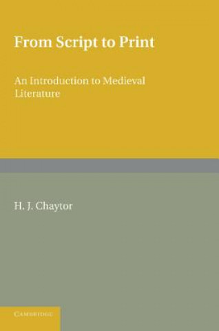 Knjiga From Script to Print H. J. Chaytor