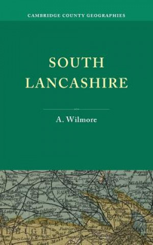 Carte South Lancashire A. Wilmore