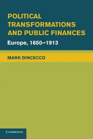 Carte Political Transformations and Public Finances Mark Dincecco