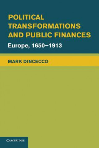 Könyv Political Transformations and Public Finances Mark Dincecco