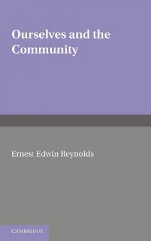 Kniha Ourselves and the Community E. E. Reynolds
