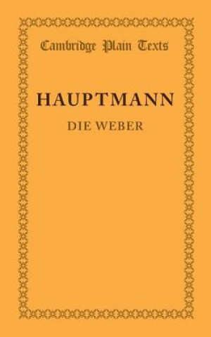 Kniha Die Weber Gerhart Hauptmann
