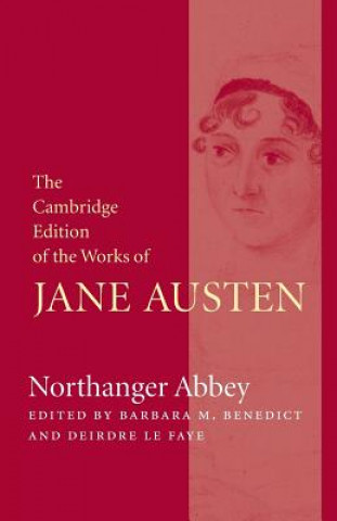 Carte Northanger Abbey Jane AustenBarbara M. BenedictDeirdre Le Faye