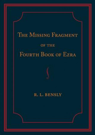 Βιβλίο Missing Fragment of the Fourth Book of Ezra Robert L. Bensly