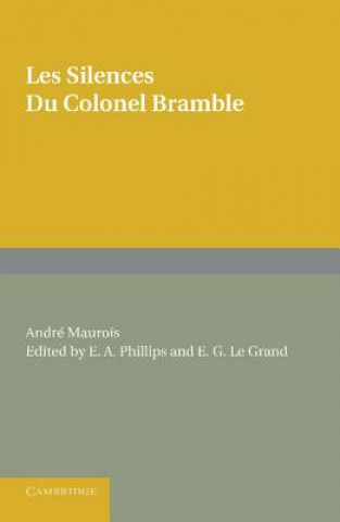 Carte Les silences du Colonel Bramble Andre MauroisE. A. PhillipsE. G. Le Grand