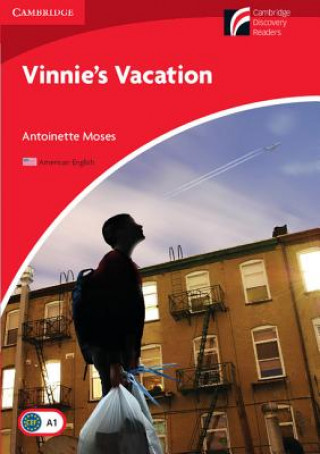 Könyv Vinnie's Vacation Level 1 Beginner/Elementary American English Edition Antoinette Moses