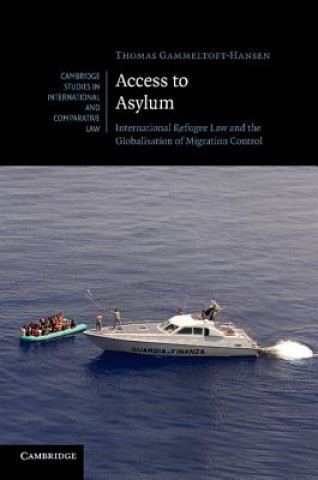 Könyv Access to Asylum Thomas Gammeltoft-Hansen