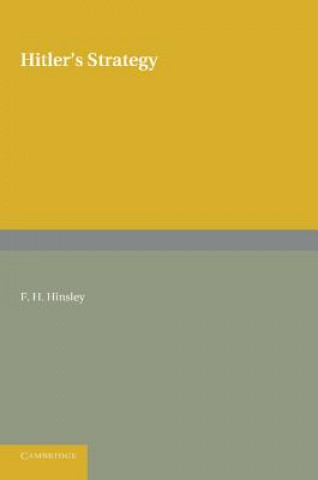 Könyv Hitler's Strategy F. H. Hinsley