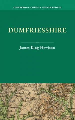 Knjiga Dumfriesshire James K. Hewison