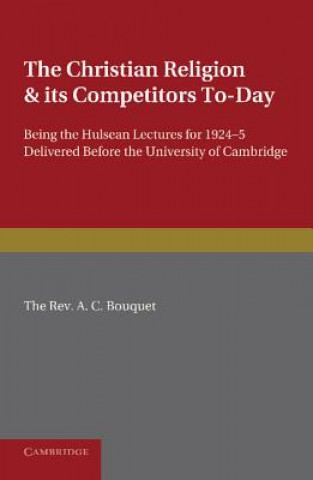 Carte Christian Religion and its Competitors Today A. C. Bouquet