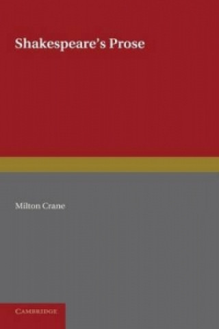 Kniha Shakespeare's Prose Milton Crane