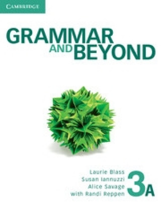 Livre Grammar and Beyond Level 3 Student's Book A and Workbook A Pack Laurie BlassSusan IannuzziAlice SavageRandi Reppen