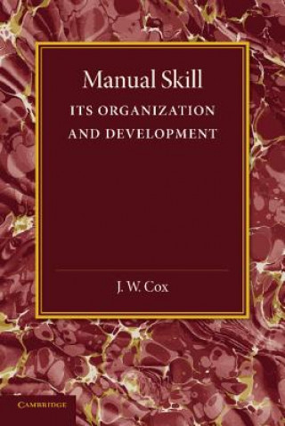 Книга Manual Skill J. W. Cox