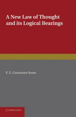 Knjiga New Law of Thought and its Logical Bearings E. E. Constance Jones