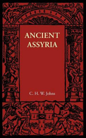 Carte Ancient Assyria C. H. W. Johns