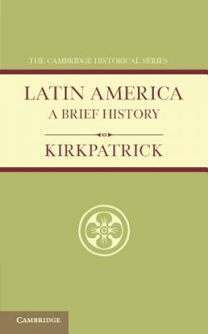 Knjiga Latin America F. A. Kirkpatrick