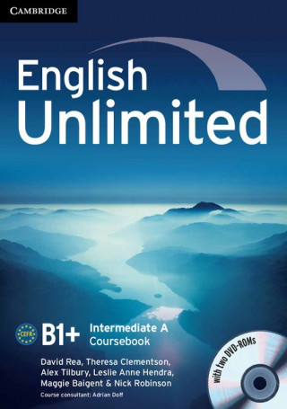 Carte English Unlimited Intermediate A Combo with DVD-ROMs (2) David ReaTheresa ClementsonAlex TilburyLeslie Anne Hendra