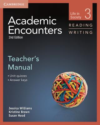 Kniha Academic Encounters Level 3 Teacher's Manual Reading and Writing Jessica WilliamsKristine BrownSue HoodBernard Seal