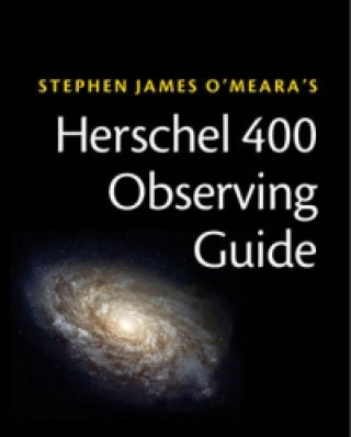 Carte Herschel 400 Observing Guide Stephen James O`Meara