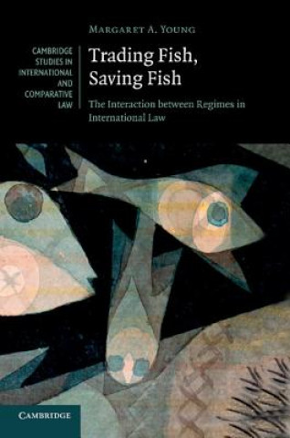 Kniha Trading Fish, Saving Fish Margaret A. Young