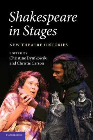 Kniha Shakespeare in Stages Christine DymkowskiChristie Carson