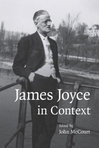 Carte James Joyce in Context John McCourt