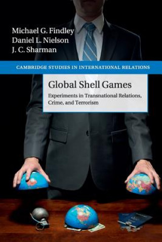 Книга Global Shell Games Michael G. FindleyDaniel L. NielsonJason Sharman