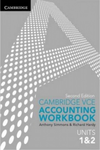 Könyv Cambridge VCE Accounting Units 1 and 2 Workbook Anthony SimmonsRichard Hardy