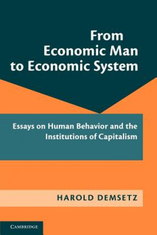 Livre From Economic Man to Economic System Harold Demsetz