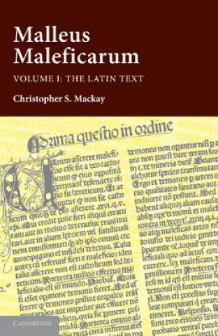 Könyv Malleus Maleficarum 2 Volume Set Christopher S. Mackay