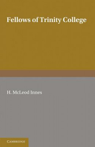 Libro Fellows of Trinity College, Cambridge H. McLeod Innes