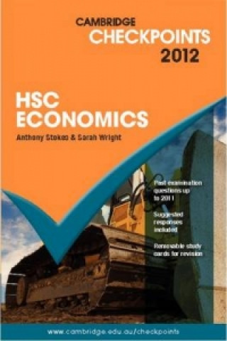 Carte Cambridge Checkpoints HSC Economics 2012 Anthony StokesSarah Wright
