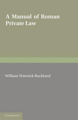 Kniha Manual of Roman Private Law W. W. Buckland