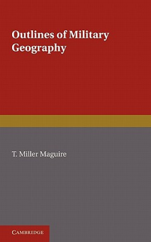 Carte Outlines of Military Geography T. Miller Maguire