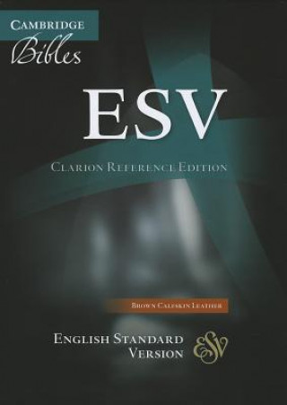 Kniha ESV Clarion Reference Bible, Brown Calfskin Leather, ES485:X 
