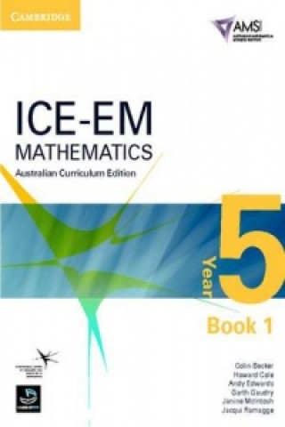 Knjiga ICE-EM Mathematics Australian Curriculum Edition Year 5 Book 1 Colin BeckerHoward ColeAndy EdwardsGarth Gaudry