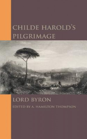 Livre Childe Harold's Pilgrimage Lord ByronA. Hamilton Thompson